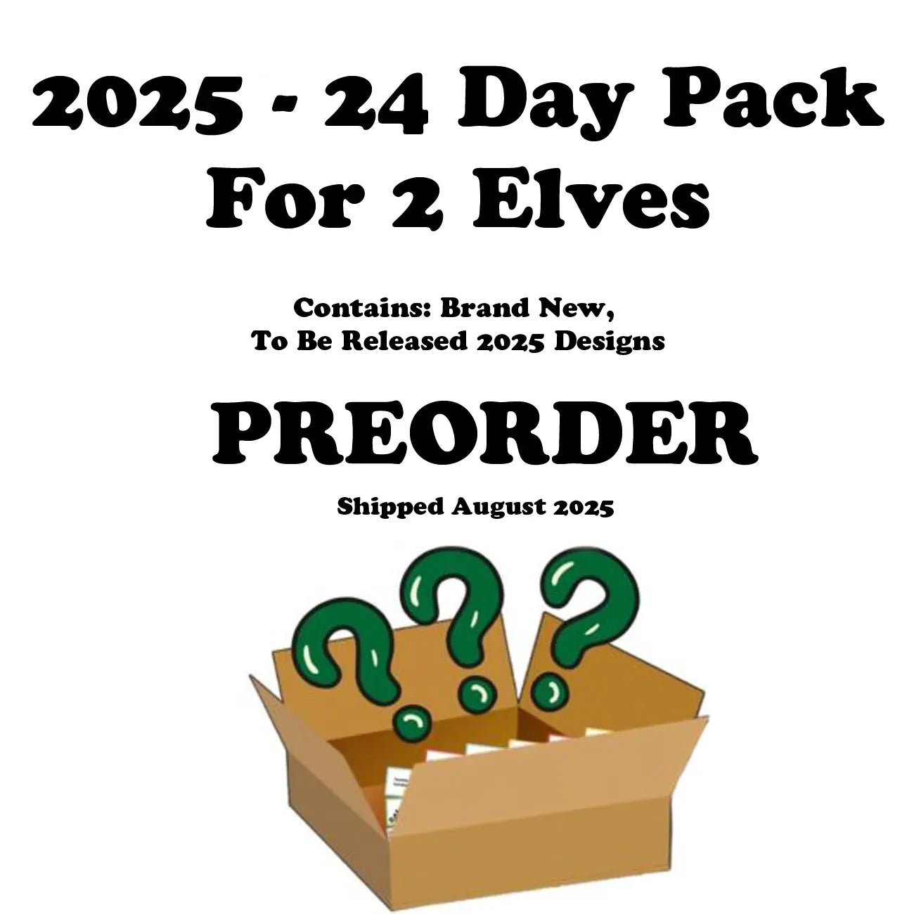 Elf 2025 day pre order 24 day elf pack