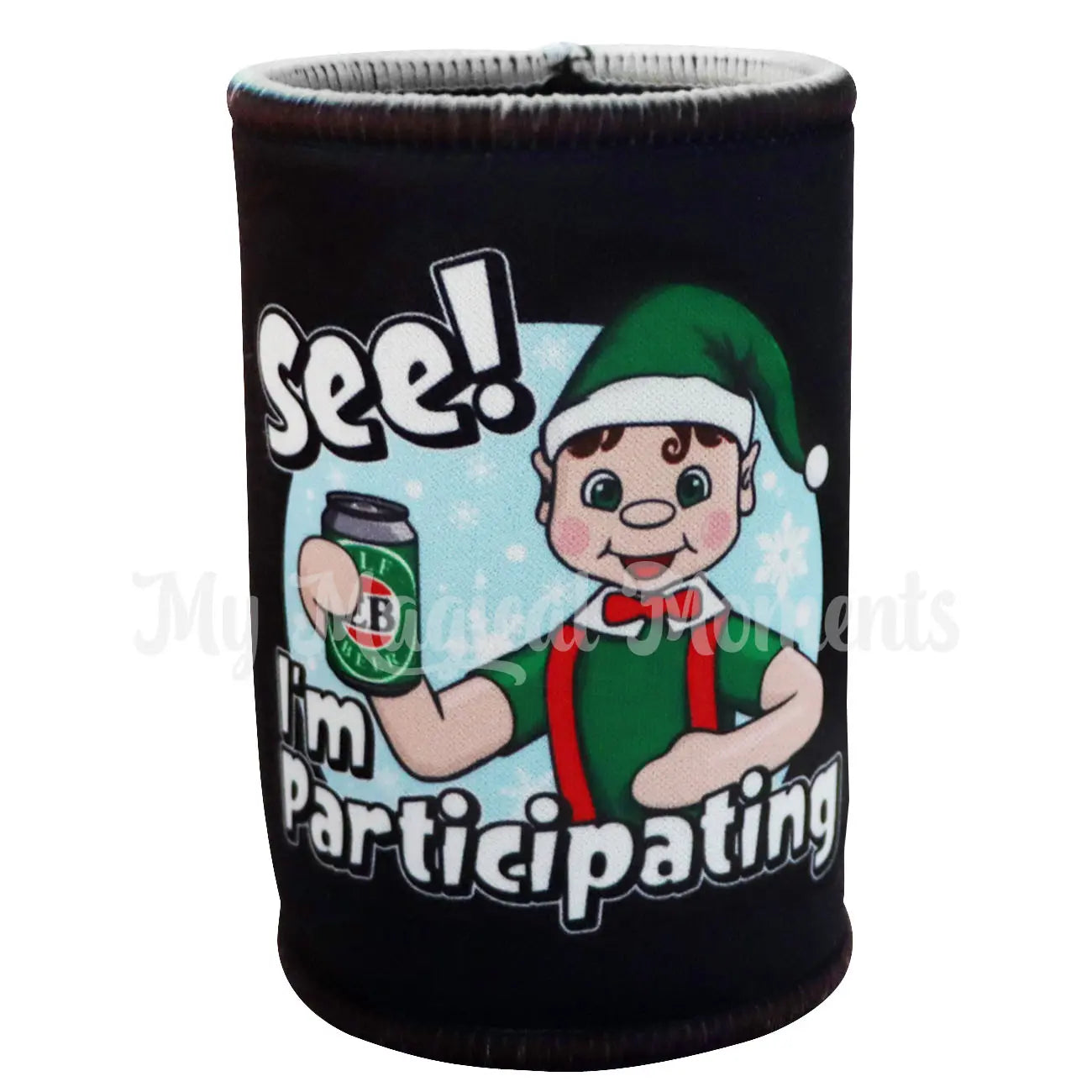 Stubby holder with elf design and text 'See! I'm Participating' My Magical Moments Stubby Holder Cooler