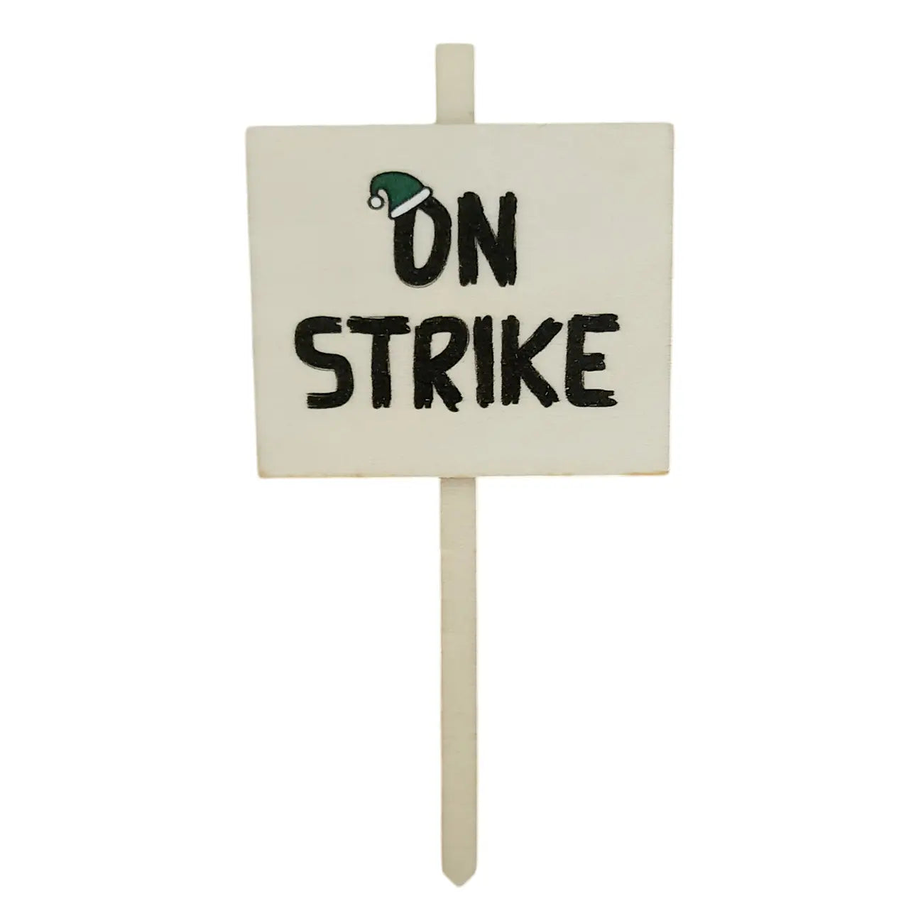 On Strike Elf Sign